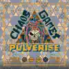 Pulverise - Chaos Games